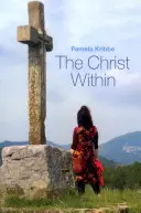 Hristos în interior - The Christ Within