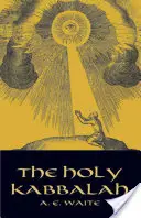 Sfânta Kabbalah - The Holy Kabbalah