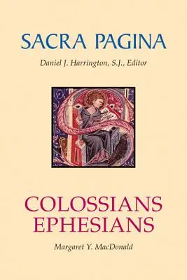 Sacra Pagina: Coloseni și Efeseni - Sacra Pagina: Colossians and Ephesians