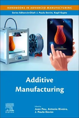 Fabricarea aditivă - Additive Manufacturing