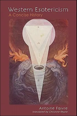 Esoterismul occidental: O istorie concisă - Western Esotericism: A Concise History