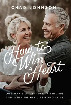 Cum să câștigi o inimă - How to Win a Heart