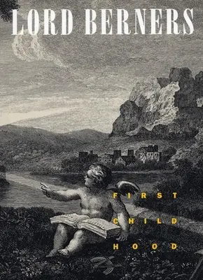 Prima copilărie - First Childhood