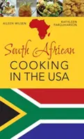 Gătitul sud-african în SUA - South African Cooking in the USA