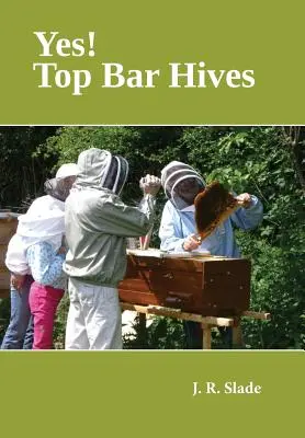 Da! Top Bar Hives - Yes! Top Bar Hives