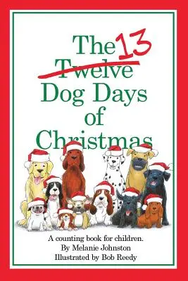 Cele 13 zile canine ale Crăciunului - The 13 Dog Days of Christmas