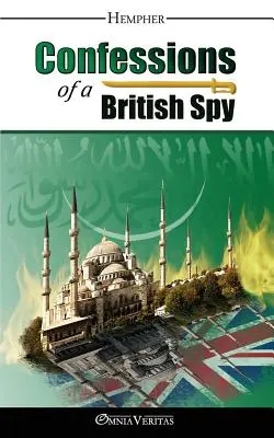 Confesiunile unui spion britanic - Confessions of a British Spy