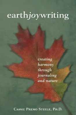 Earth Joy Writing: Crearea armoniei prin jurnalism și natură - Earth Joy Writing: Creating Harmony Through Journaling and Nature