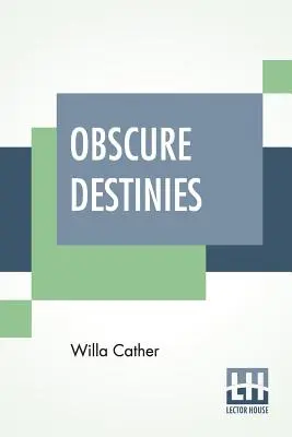 Destine obscure - Obscure Destinies
