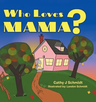 Cine o iubește pe mama? - Who Loves Mama?