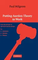 Teoria licitațiilor la lucru - Putting Auction Theory to Work