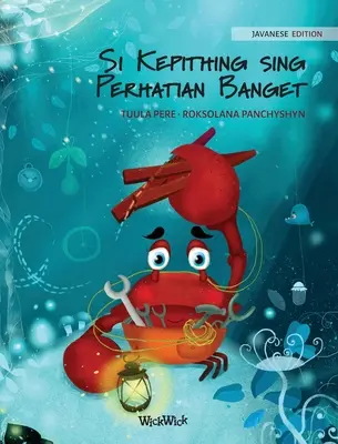 Si Kepithing sing Perhatian Banget (ediția ianeză a Crabului grijuliu
