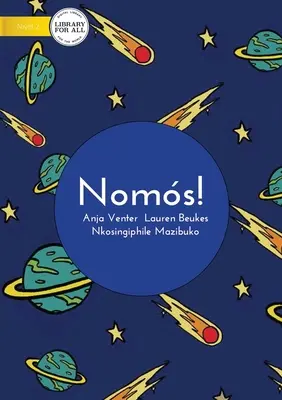 Și, de asemenea - Noms! - And Also - Noms!