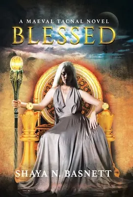 Binecuvântat: Un roman Maeval Tacnal - Blessed: A Maeval Tacnal Novel