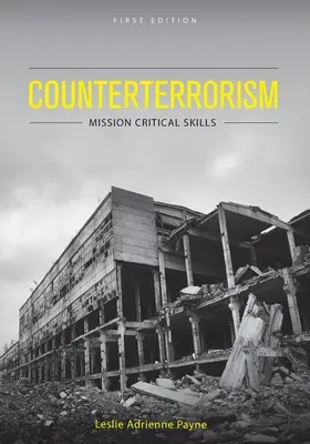 Contraterorism: Competențe esențiale pentru misiune - Counterterrorism: Mission Critical Skills