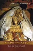 Nouă feluri de Bon: Excerpte din Gzi-Brjid, - Nine Ways of Bon: The Excerpts from Gzi-Brjid,