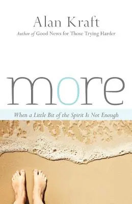 Mai mult: Când un pic din Spirit nu este suficient - More: When a Little Bit of the Spirit Is Not Enough