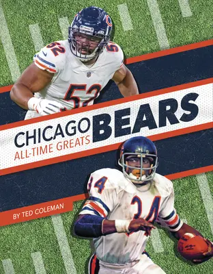 Chicago Bears Toți marii din toate timpurile - Chicago Bears All-Time Greats