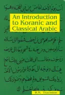 O introducere în araba coranică și clasică - An Introduction to Koranic and Classical Arabic