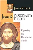 Iisus și teoria personalității: Explorarea modelului celor cinci factori - Jesus & Personality Theory: Exploring the Five-Factor Model