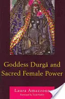Zeița Durga și puterea feminină sacră - Goddess Durga and Sacred Female Power
