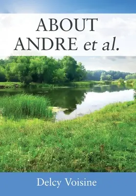 DESPRE ANDRE et al. - ABOUT ANDRE et al.