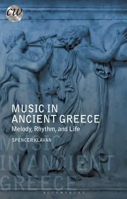 Muzica în Grecia Antică: Melodie, ritm și viață - Music in Ancient Greece: Melody, Rhythm and Life