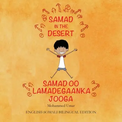 Samad în deșert. Ediție bilingvă engleză - somaleză - Samad in the Desert. English-Somali Bilingual Edition
