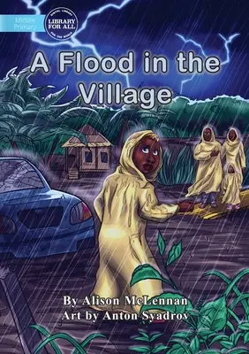 O inundație în sat - A Flood in the Village