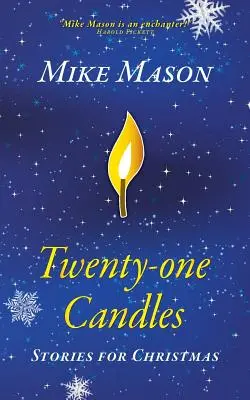 Douăzeci și una de lumânări: Povești pentru Crăciun - Twenty-One Candles: Stories for Christmas