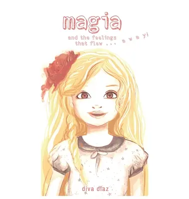 Magia și sentimentele care au zburat... departe - Magia and the Feelings That Flew...Away