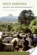Sardinia sălbatică: Indigeneitatea și visele globale ale ecologismului - Wild Sardinia: Indigeneity and the Global Dreamtimes of Environmentalism