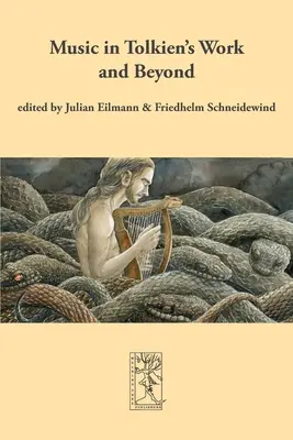 Muzica în opera lui Tolkien și dincolo de ea - Music in Tolkien's Work and Beyond