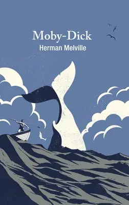 Moby-Dick (un clasic al bibliotecii cititorului) - Moby-Dick (A Reader's Library Classic Hardcover)