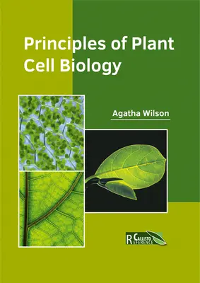 Principii de biologie celulară vegetală - Principles of Plant Cell Biology