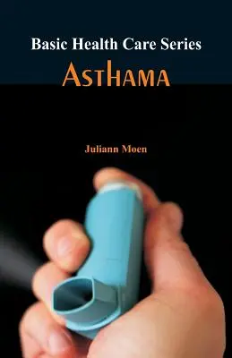 Seria Îngrijiri medicale de bază - Asthama - Basic Health Care Series - Asthama