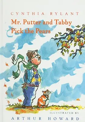 Domnul Putter și Tabby culeg perele - Mr. Putter & Tabby Pick the Pears