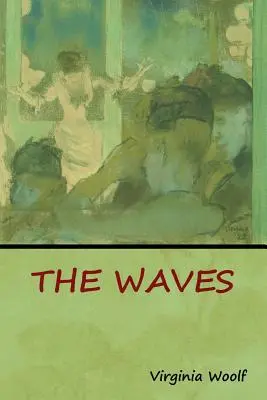 Valurile - The Waves