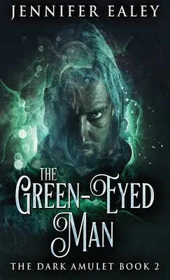 Omul cu ochi verzi - The Green-Eyed Man