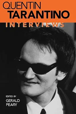 Quentin Tarantino: Interviuri - Quentin Tarantino: Interviews