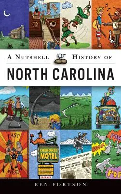 O istorie succintă a Carolinei de Nord - A Nutshell History of North Carolina