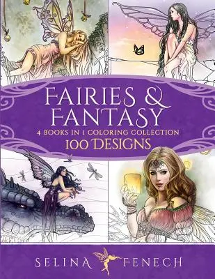 Colecția de colorat zâne și fantezii: 4 cărți în 1 - 100 de modele - Fairies and Fantasy Coloring Collection: 4 Books in 1 - 100 Designs