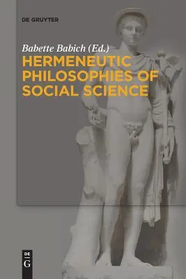 Filosofia hermeneutică a științelor sociale - Hermeneutic Philosophies of Social Science