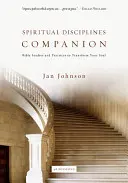 Spiritual Disciplines Companion: Studii biblice și practici pentru a-ți transforma sufletul - Spiritual Disciplines Companion: Bible Studies and Practices to Transform Your Soul