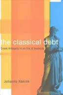 Datoria clasică: Antichitatea greacă într-o eră de austeritate - The Classical Debt: Greek Antiquity in an Era of Austerity