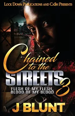 În lanțuri pe străzi 3 - Chained to the Streets 3