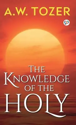 Cunoașterea Duhului Sfânt - The Knowledge of the Holy