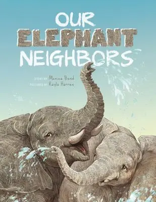Vecinii noștri elefanți - Our Elephant Neighbours
