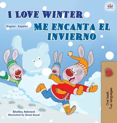 I Love Winter (Carte bilingvă engleză-spaniolă pentru copii) - I Love Winter (English Spanish Bilingual Book for Kids)