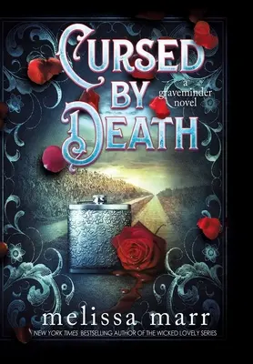 Blestemat de moarte: Un roman Graveminder - Cursed by Death: A Graveminder Novel